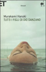 “Tutti i figli di dio danzano” di Murakami Haruki