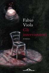 “Gli intervistatori” di Fabio Viola