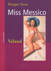 “Miss Messico” di Enrique Serna