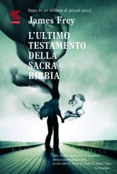 “L’Ultimo Testamento della Sacra Bibbia” di James Frey