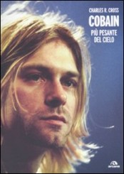 Cobain. Più pesante del cielo