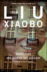“Monologhi del giorno del giudizio” di Liu Xiaobo