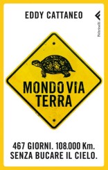 “Mondoviaterra” di Eddy Cattaneo