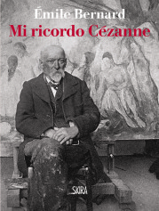 “Mi ricordo Cézanne” di Émile Bernard