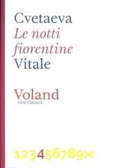 “Le notti fiorentine” di Marina Cvetaeva