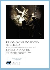 “L’uomo che inventò se stesso” di Emilio Ravel