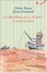 “La trappola e la nudità” di Walter Mauro ed Elena Clementelli