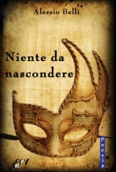 “Niente da nascondere” di Alessio Belli