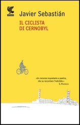 “Il ciclista di Cernobyl” di Javier Sebastián