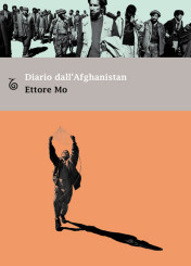 “Diario dall’Afghanistan” di Ettore Mo