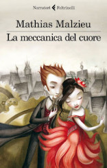 “La meccanica del cuore” di Mathias Malzieu