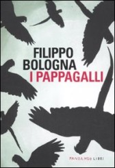 “I pappagalli” di Filippo Bologna