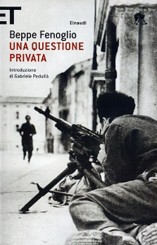 “Una questione privata” di Beppe Fenoglio