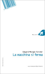 “La macchina si ferma” di Edward Morgan Forster