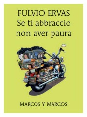 “Se ti abbraccio non aver paura” di Fulvio Ervas