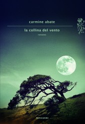 “La collina del vento” di Carmine Abate