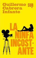 “La ninfa incostante” di Guillermo Cabrera Infante