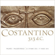 “Costantino 313 d.C.” al Palazzo Reale di Milano