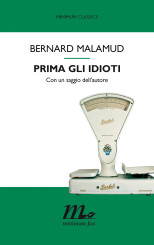 “Prima gli idioti” di Bernard Malamud