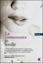 “La cosmonauta” di Jo Lendle