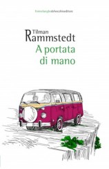 “A portata di mano” di Tilman Rammstedt