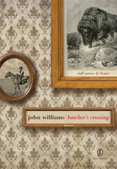 “Butcher’s Crossing” di John Edward Williams