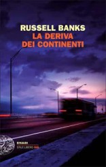 “La deriva dei continenti” di Russell Banks