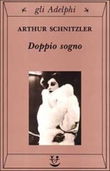 “Doppio sogno” di Arthur Schnitzler