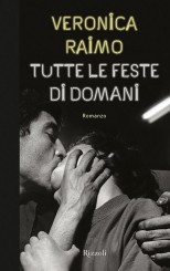 “Tutte le feste di domani”: a tu per tu con Veronica Raimo