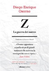 “Z. La guerra dei narcos” di Diego Enrique Osorno