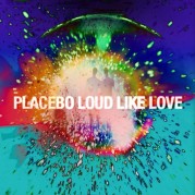 “Loud Like Love” dei Placebo