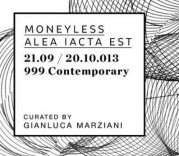 “Alea iacta est” di Moneyless alla 999Contemporary Gallery