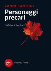 “Personaggi precari” di Vanni Santoni