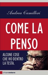 “Come la penso” di Andrea Camilleri