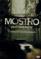 “Il mostro di Firenze” di Antonello Grimaldi