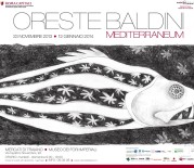 “Oreste Baldini. Mediterraneum” ai Mercati di Traiano
