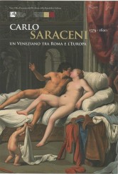 “Carlo Saraceni. Un Veneziano tra Roma e l’Europa” a Palazzo Venezia