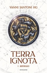 “Terra ignota. Il risveglio” di Vanni Santoni HG