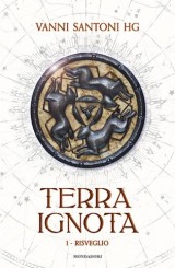 “Terra ignota. Il risveglio” di Vanni Santoni HG