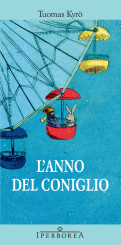 “L’anno del coniglio” di Tuomas Kyrö