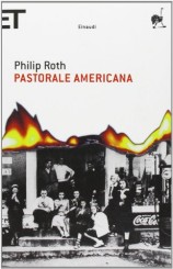 “Pastorale americana” di Philip Roth