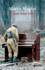 “Come fossi solo” di Marco Magini