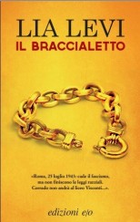 “Il braccialetto” <br/>di Lia Levi