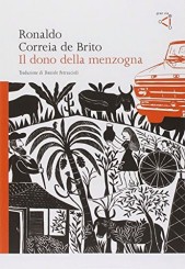 “Il dono della menzogna”<br/> di Ronaldo Correia de Brito