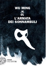 “L’Armata dei Sonnambuli” di Wu Ming