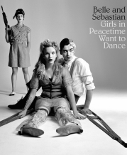 “Girls in Peacetime Want to Dance” di Belle and Sebastian