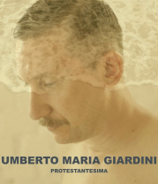 “Protestantesima” di Umberto Maria Giardini