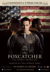 “Foxcatcher” </br> di Bennett Miller