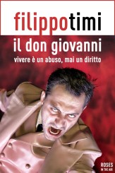 “Il Don Giovanni” <br/>di Filippo Timi