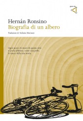 “Biografia di un albero” <br/>di Hernán Ronsino
